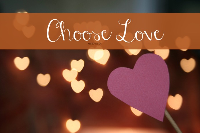 Choose Love