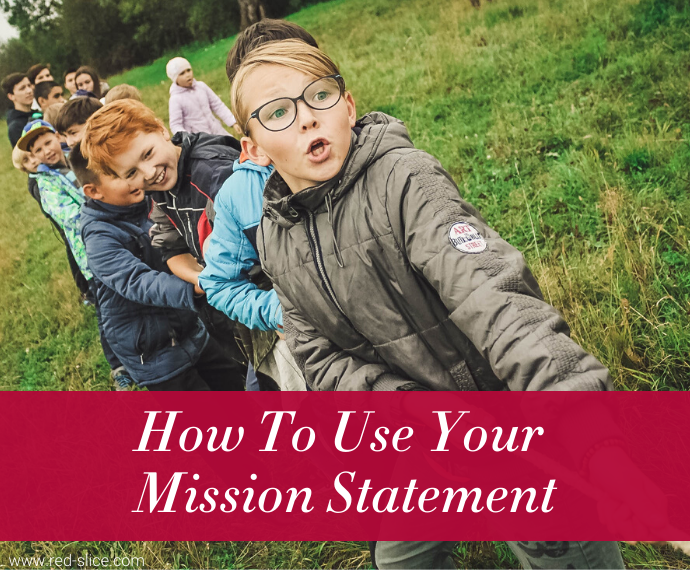 how to use your mission statement